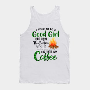 I Tried To Be A Good Girl Coffee Tank Top